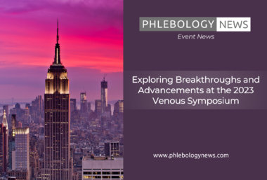 Exploring Breakthroughs and Advancements at the 2023 Venous Symposium