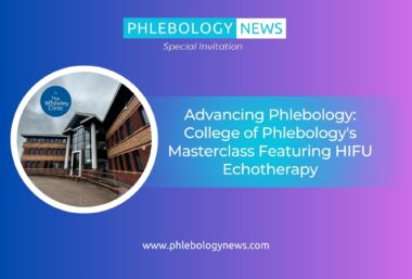 Advancing Phlebology: College of Phlebology's Masterclass Featuring HIFU Echotherapy